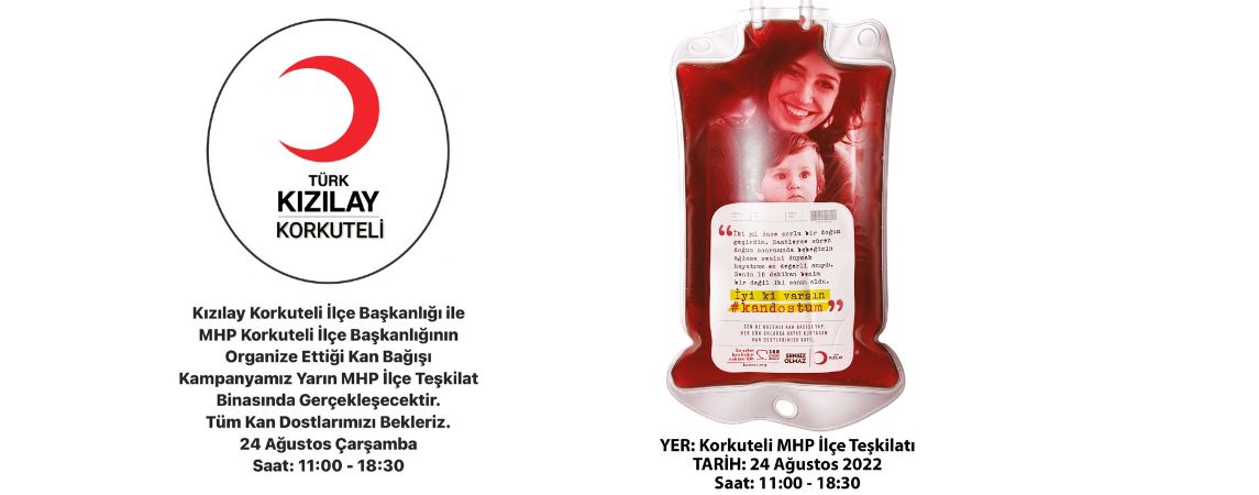 MHP KORKUTELİ İLÇE TEŞKİLATI KAN BAĞIŞI VE AŞURE ETKİNLİĞİNE DAVET ETTİ