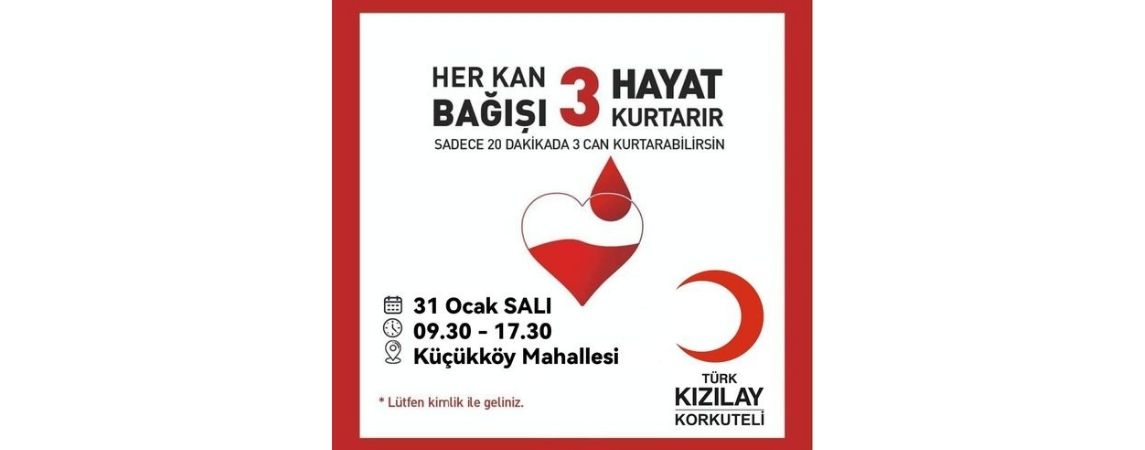 KÜÇÜKKÖY MAHALLESİNDE KAN BAĞIŞI KAMPANYASI VAR